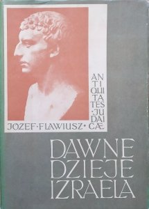 Józef Flawiusz • Dawne dzieje Izraela