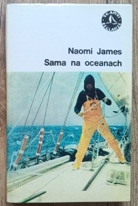 Naomi James • Sama na oceanach