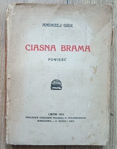 Andre Gide • Ciasna brama / 1912