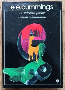 E.E. Cummings • 150 wierszy [dedykacja Stanisława Barańczaka] 