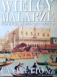 Canaletto • Wielcy Malarze Nr 76