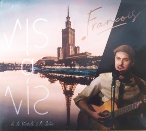 Francois • Vis a Vis 1... de la Vistule à la Seine • CD