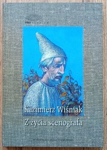 Kazimierz Wiśniak • Z życia scenografa