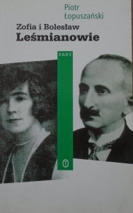 Piotr Łopuszański • Zofia i Bolesław Leśmianowie
