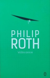 Philip Roth • Wzburzenie