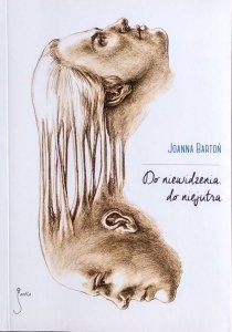 Joanna Bartoń • Do niewidzenia, do niejutra
