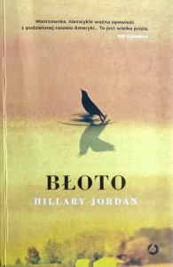 Hillary Jordan • Błoto