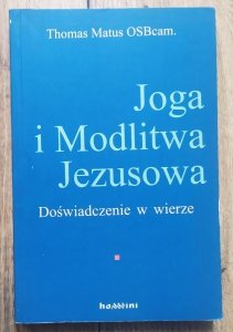 Thomas Matus • Joga i Modlitwa Jezusowa