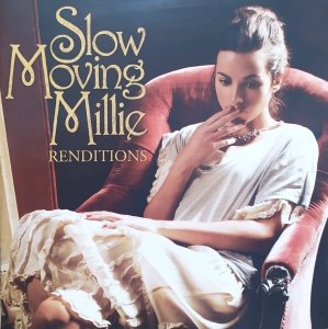 Slow Moving Millie • Renditions • CD