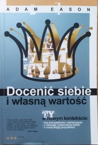 Adam Eason • Docenić siebie i własną wartość