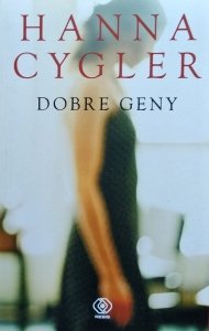 Hanna Cygler • Dobre geny