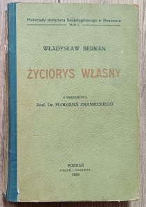 Władysław Berkan • Życiorys własny [dedykacja Władysława Berkana]