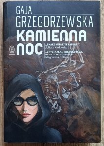 Gaja Grzegorzewska • Kamienna noc