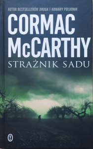 Cormac McCarthy • Strażnik sadu