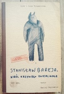 Maciej Replewicz • Stanisław Bareja. Król krzywego zwierciadła