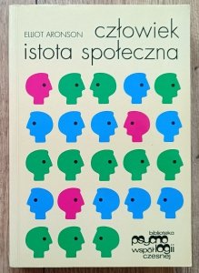 Elliot Aronson • Człowiek istota społeczna