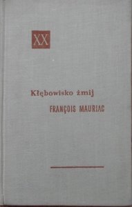 Francois Mauriac • Kłębowisko żmij [Powieści XX wieku]