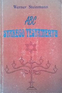 Werner Steinmann • ABC Starego Testamentu
