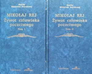 Julian Kryzanowski • Mikołaj Rej. Żywot człowieka poczciwego