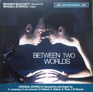 Massimo Giacchetti, Manuela Di Marco • Between Two Worlds • CD