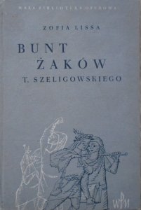 Zofia Lissa • 'Bunt żaków' Tadeusza Szeligowskiego