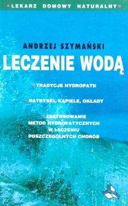 Andrzej Szymański • Leczenie wodą 