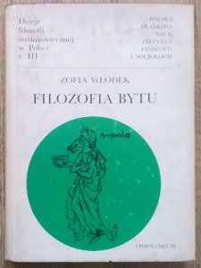 Zofia Włodek • Filozofia bytu