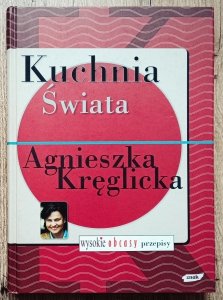 Marta Gessler, Agnieszka Kręglicka • Qchnia artystyczna. Kuchnia świata