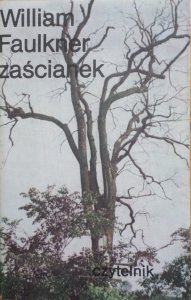 William Faulkner • Zaścianek [Nobel 1949]