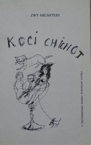 Zwy Milshtein • Koci chichot