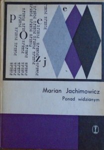 Marian Jachimowicz • Ponad widzianym [dedykacja autorska]