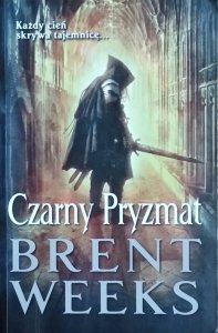 Brent Weeks • Czarny Pryzmat