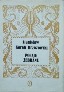 Stanisaw Korab Brzozowski • Poezje wybrane [Biblioteka Poezji Młodej Polski]