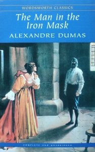 Alexandre Dumas • The Man in the Iron Mask