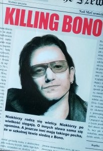 Neil McCormick • Killing Bono