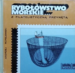 Andrzej Roplewski • Rybołówstwo morskie z filatelistyczną przynętą