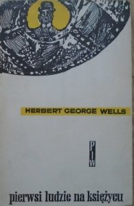 Herbert George Wells • Pierwsi ludzie na Księżycu [Aleksander Stefanowski]