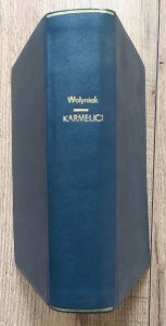 Wołyniak • Z przeszłości karmelitów na Litwie i Rusi