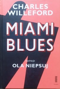 Charles Willeford • Miami Blues 