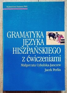 Gramatyka języka hiszpańskiego z ćwiczeniami