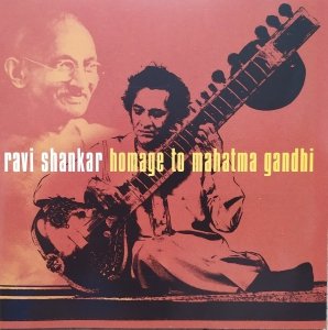 Ravi Shankar • Homage to Mahatma Gandhi • CD