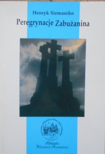 Henryk Siemaszko • Peregrynacje Zabużanina. Wilno