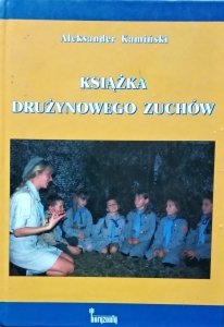 Aleksander Kamiński • Książka drużynowego zuchów