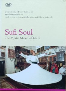 Sufi Soul. The Mystic Music of Islam • DVD