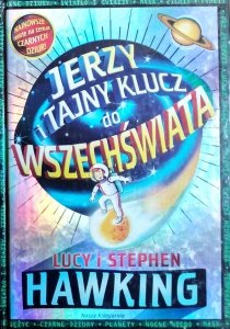 Stephen Hawking, Lucy Hawking • George i tajny klucz do wszechświata