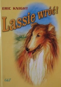 Eric Knight • Lassie wróć!