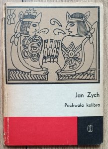 Jan Zych • Pochwała kolibra / dedykacja autorska