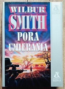 Wilbur Smith • Pora umierania