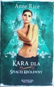 Anne Rice • Kara dla Śpiącej Królewny