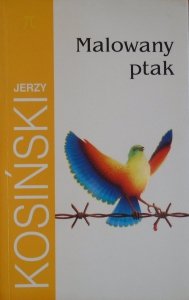 Jerzy Kosiński • Malowany ptak 